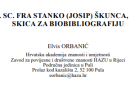 “Dr. sc. fra Stanko (Josip) Škunca, OFM, skica za biobibliografiju”, iz pera dr. sc. Elvisa Orbanića